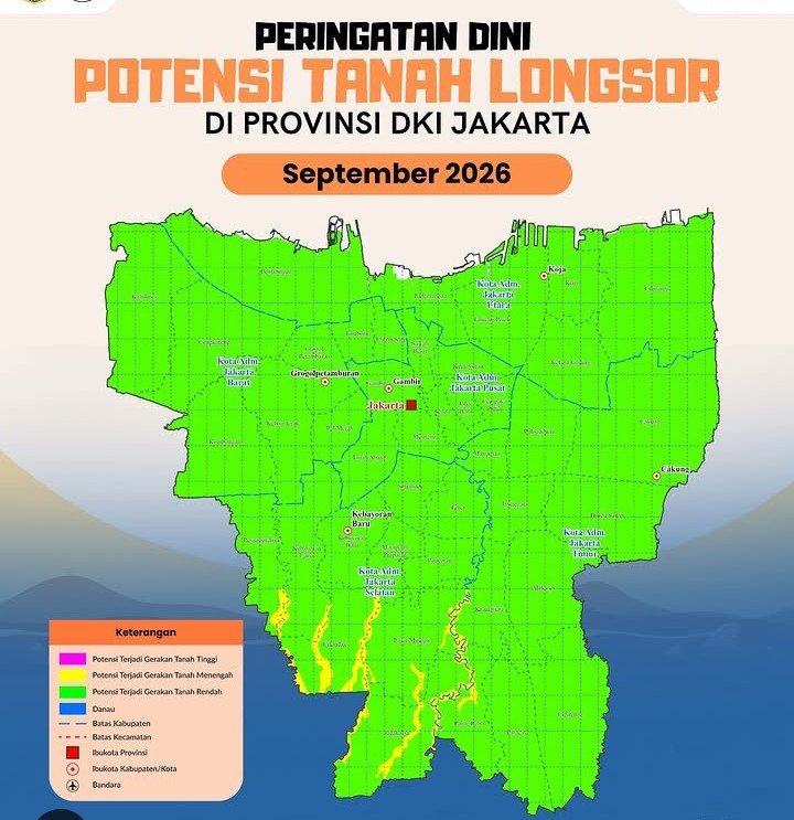 Waspada ! Sejumlah Wilayah Jaksel Dan Jaktim Masuk Zona Menengah Rawan Longsor September 2026